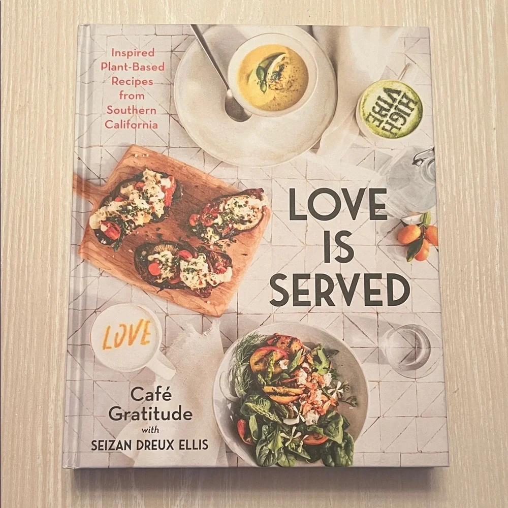 Love is Served Cafe Gratitude